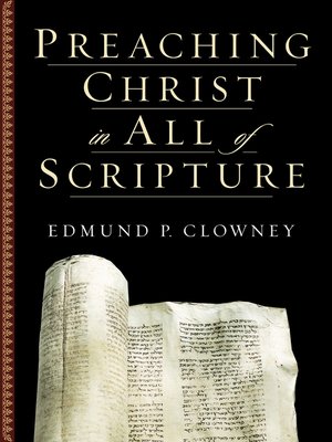 cover image of Preaching Christ in All of Scripture